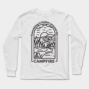 Everything is better around the campfire black Long Sleeve T-Shirt